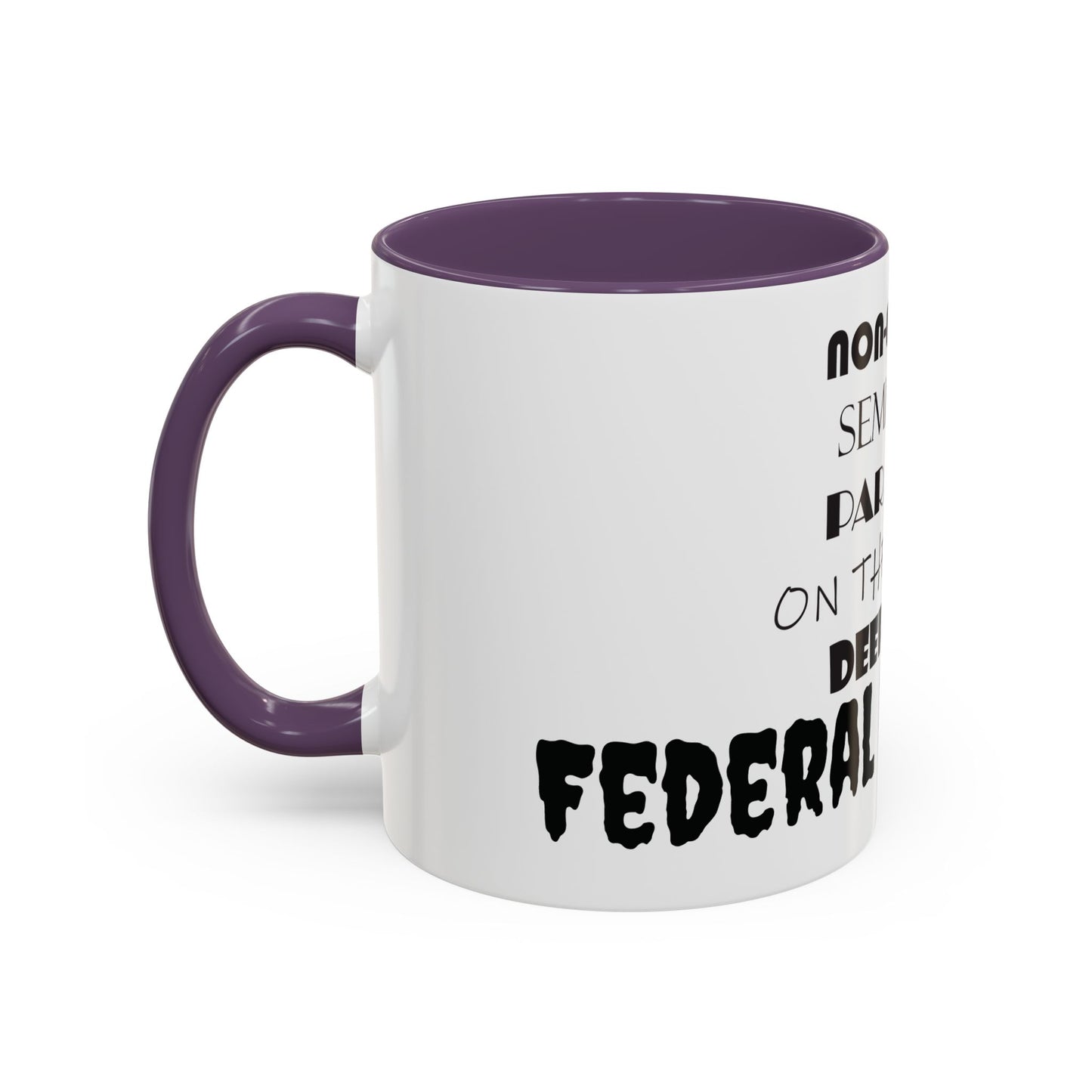 Federal Employee Mug 11 oz