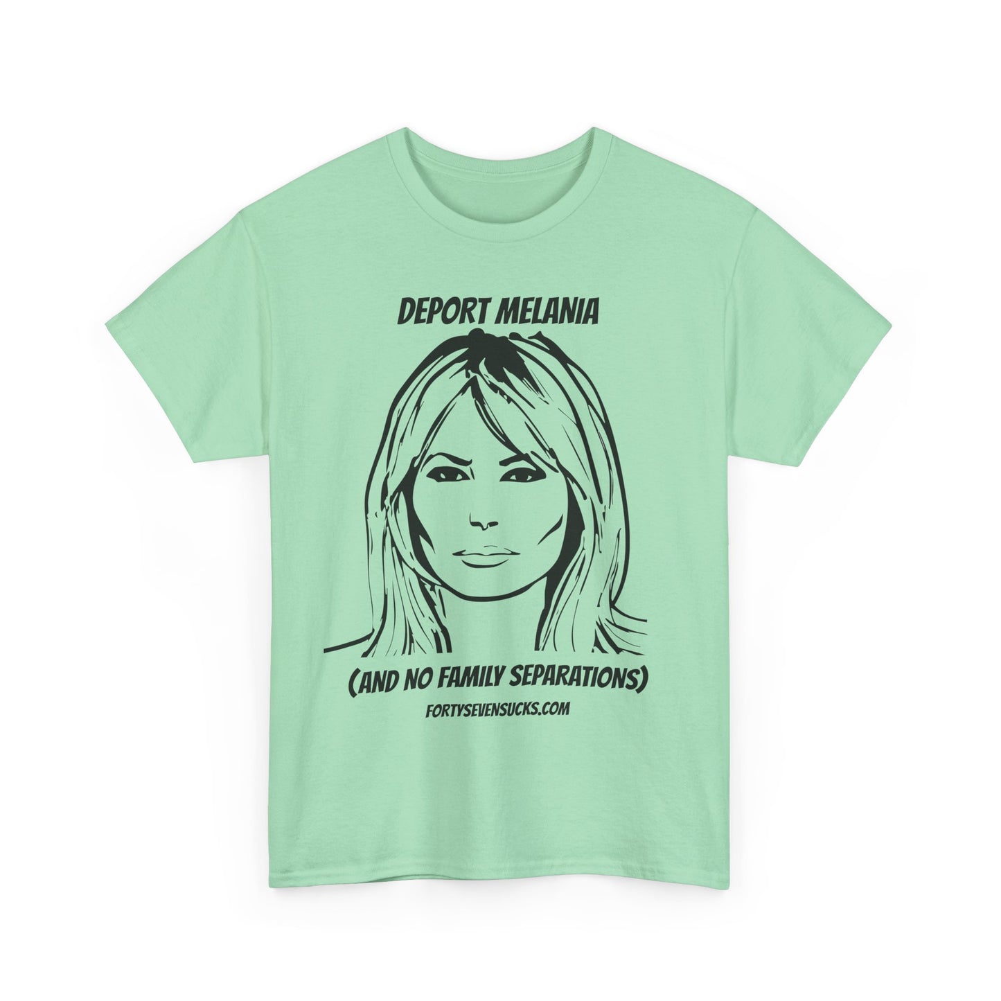 Deport Melania T-shirt