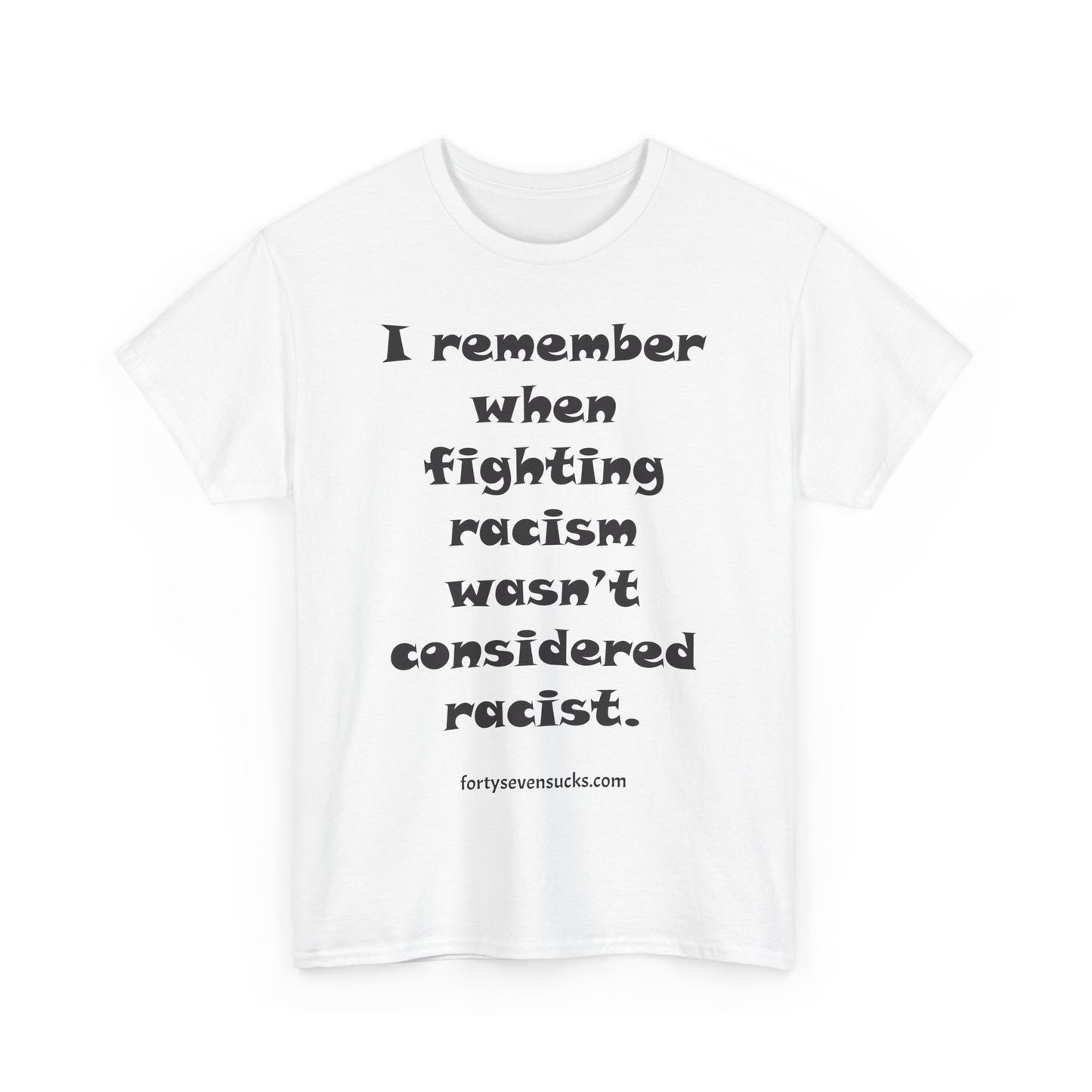 Fighting Racism T-shirt