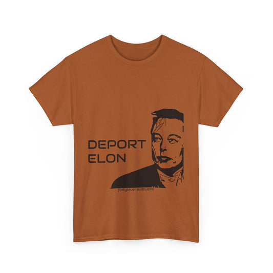 Deport Elon T-shirt