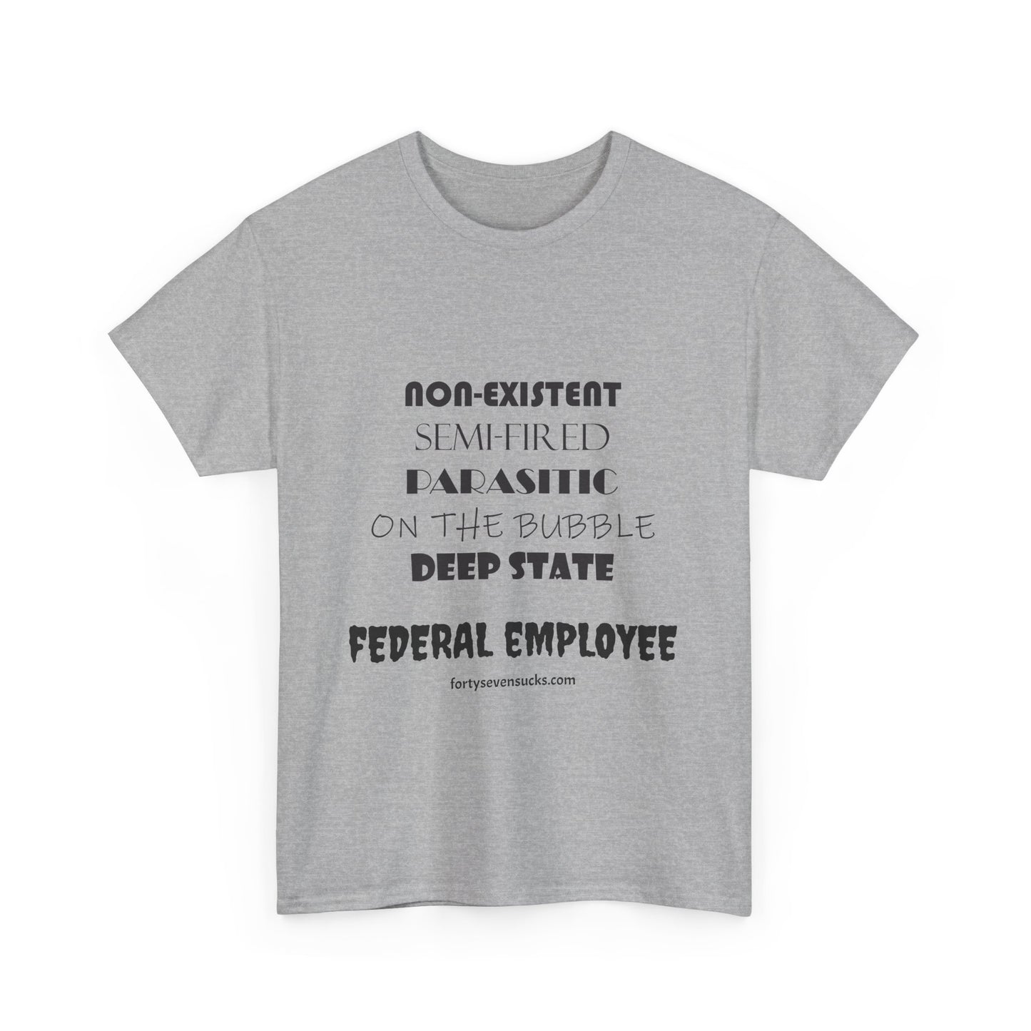 Federal Employee t-shirt