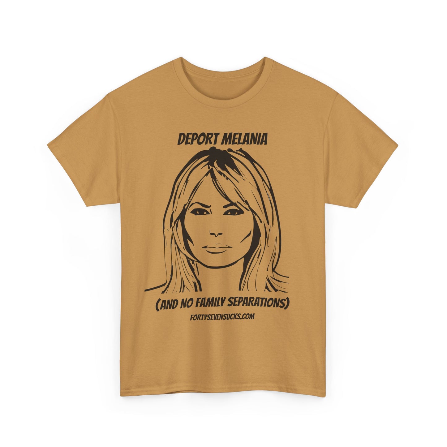 Deport Melania T-shirt