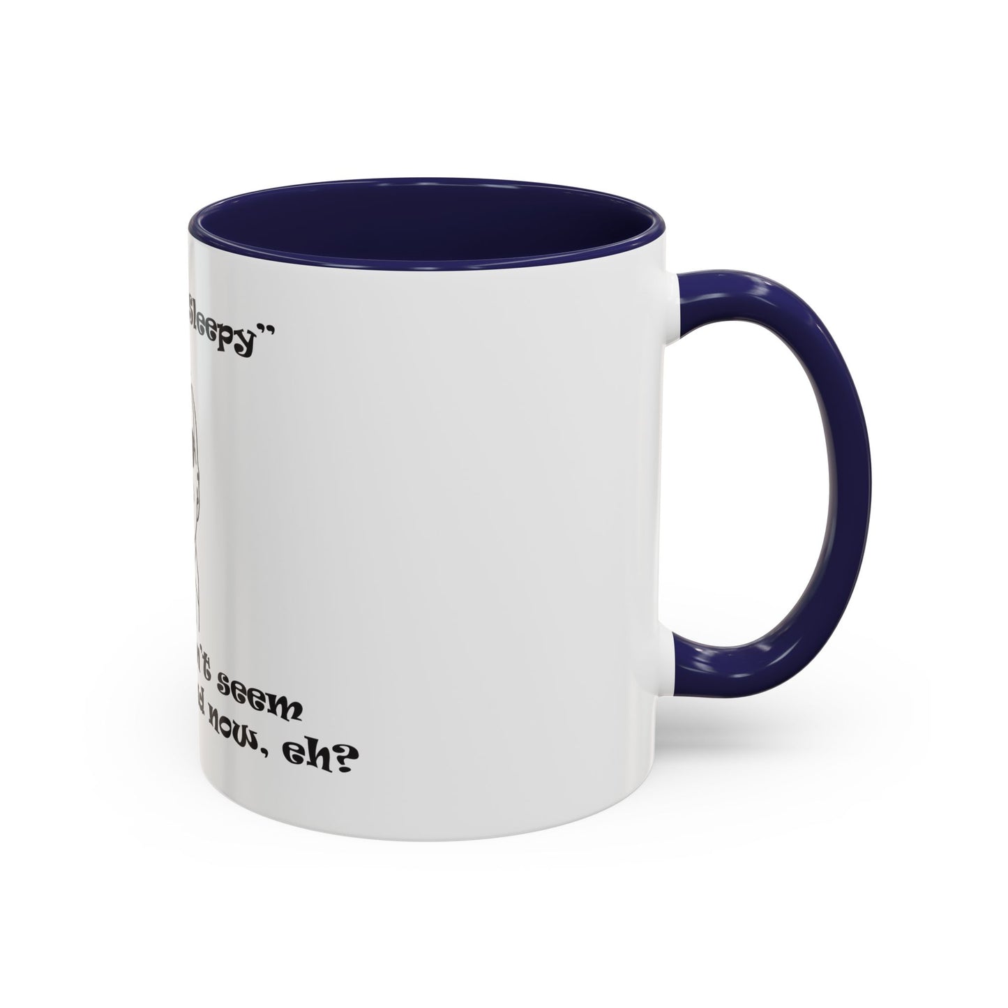 Sleepy Joe Coffee Mug (11, 15oz)