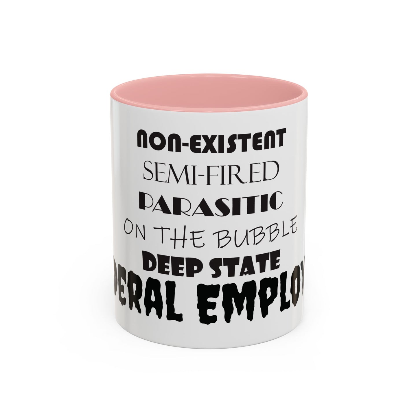 Federal Employee Mug 11 oz