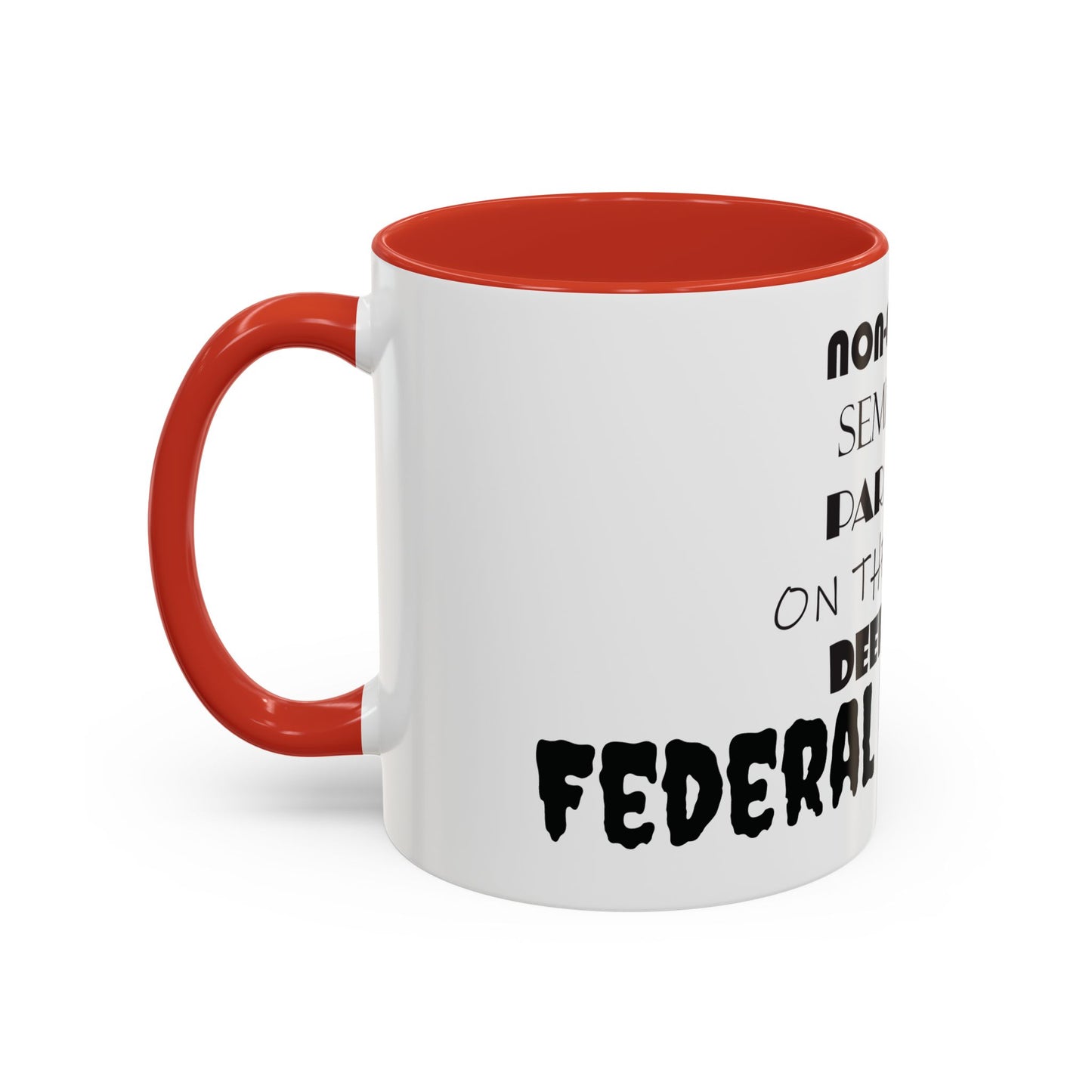Federal Employee Mug 11 oz