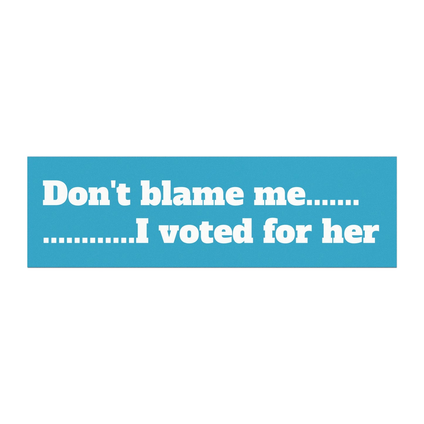 I voted for HER Car Magnet (bumper sticker)