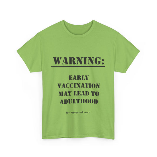 Vaccination Warning T-shirt