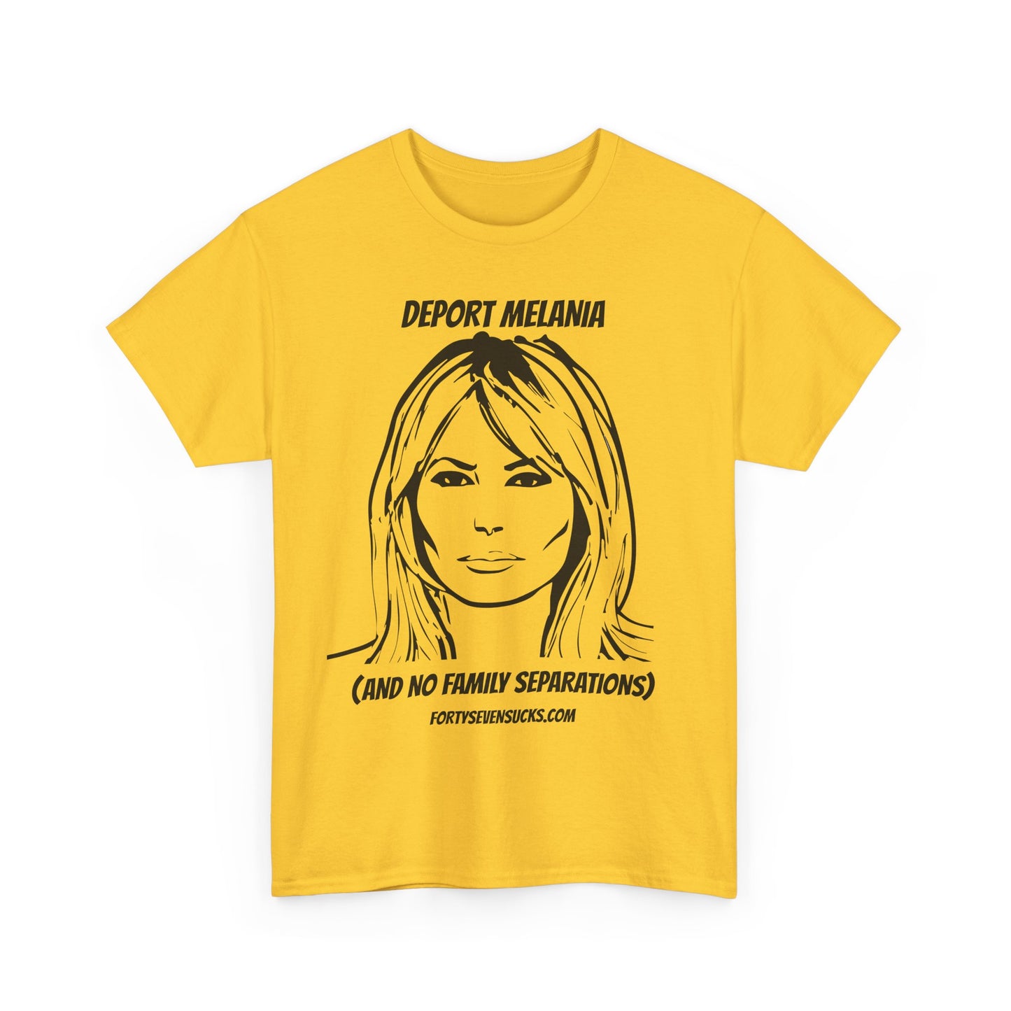 Deport Melania T-shirt