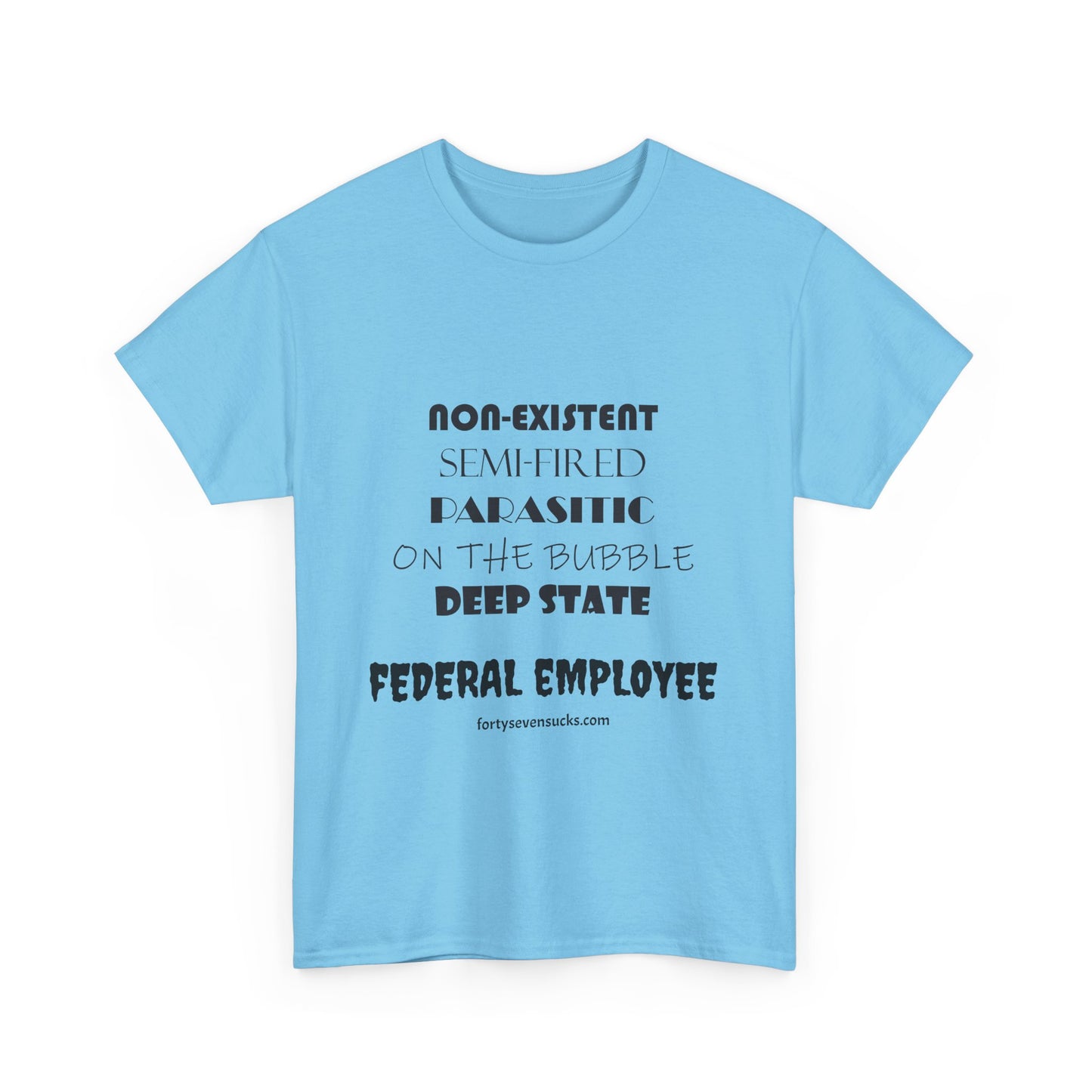 Federal Employee t-shirt