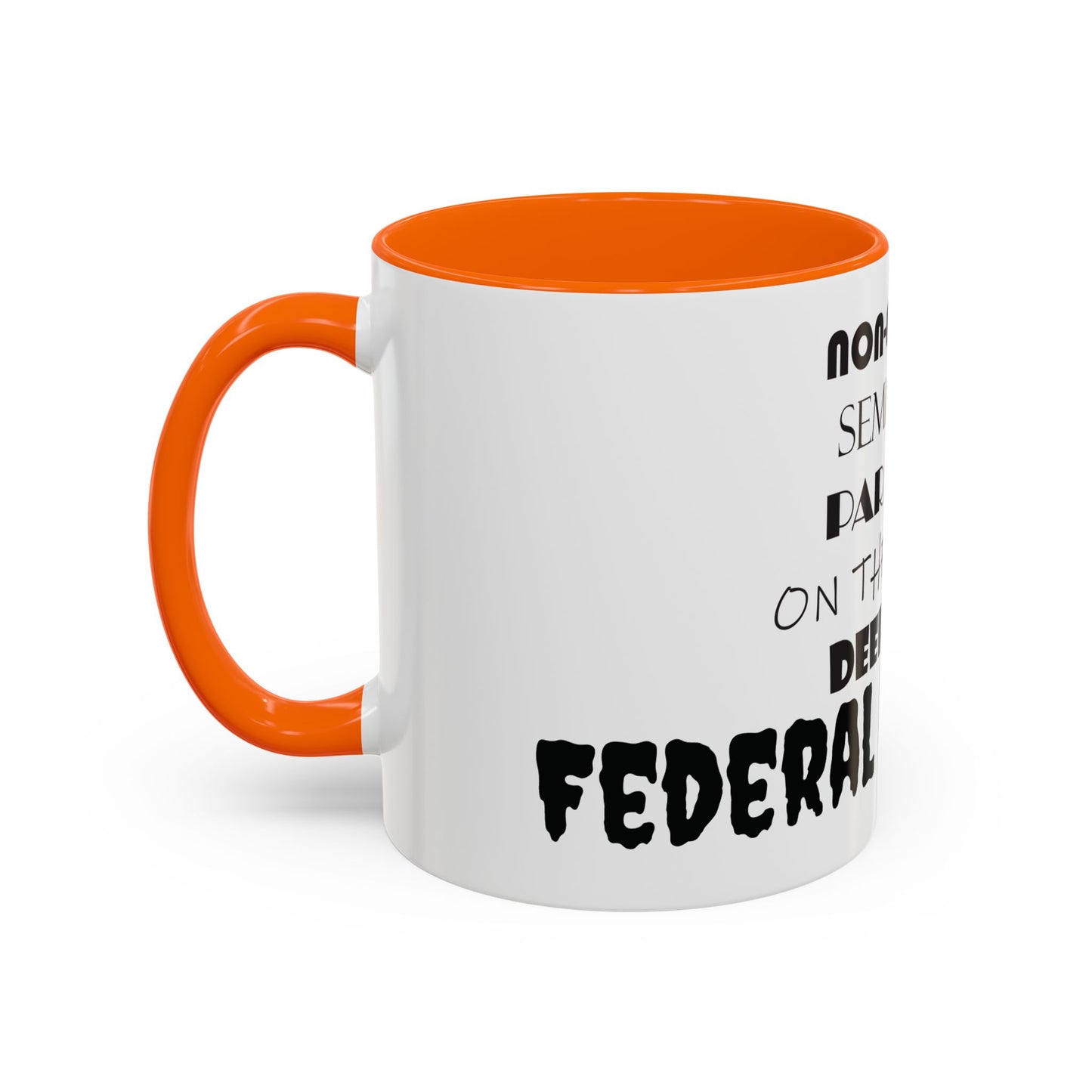 Federal Employee Mug 11 oz