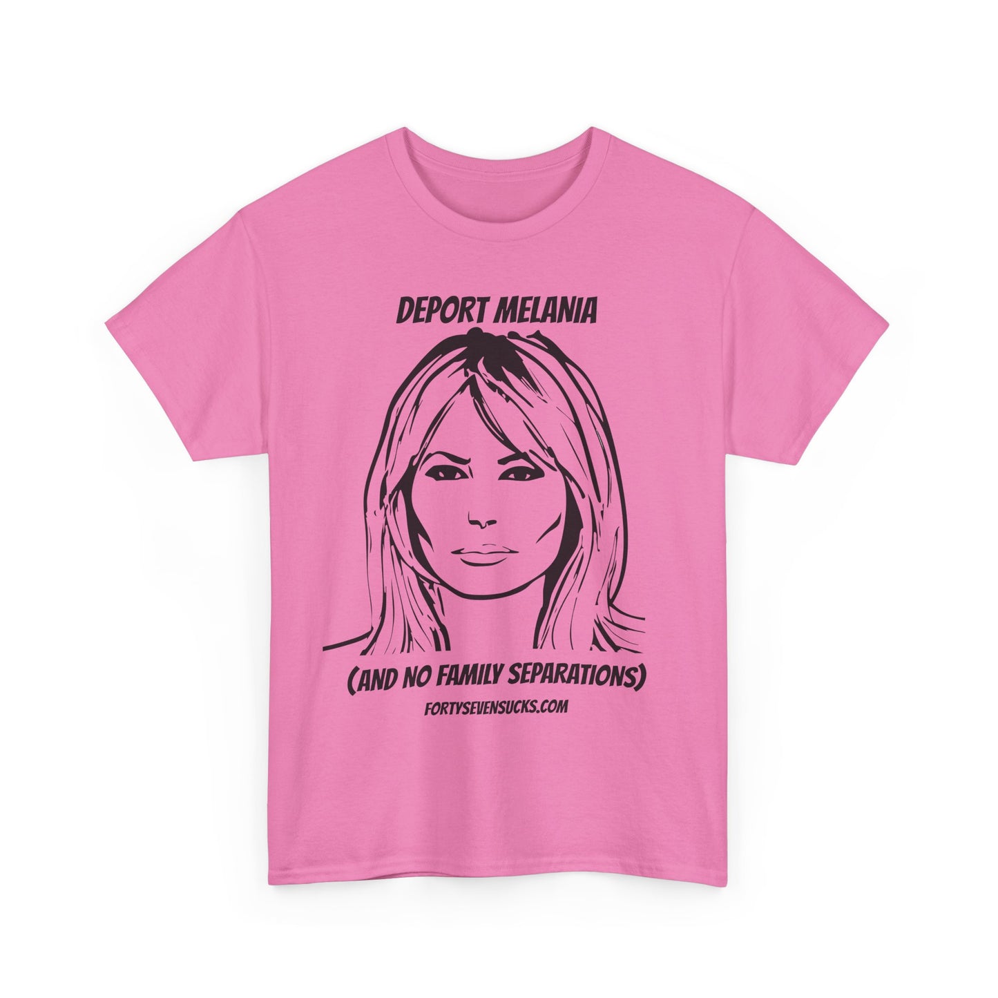 Deport Melania T-shirt