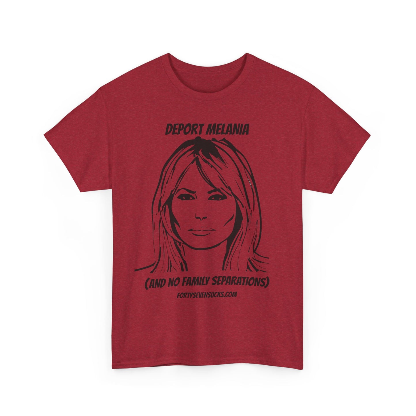 Deport Melania T-shirt