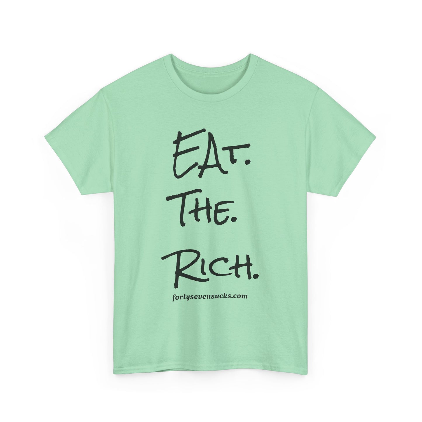 Eat the Rich T-Shirt